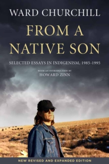 From A Native Son : Selected Essays in Indigenism, 1985-1995, Paperback / softback Book From A Native Son : Selected Essays in Indigenism, 1985-1995, Paperback / softback Book