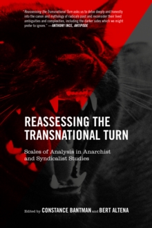 Reassessing the Transnational Turn : Scales of Analysis in Anarchist and Syndicalist Studies