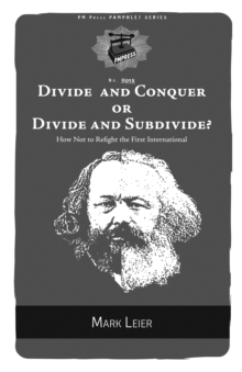 Divide and Conquer or Divide and Subdivide? : How Not to Refight the First International