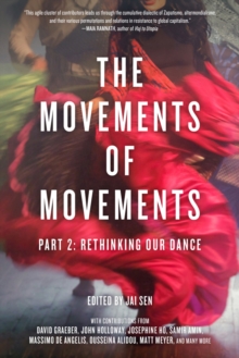 The Movements Of Movements : Part 2: Rethinking Our Dance