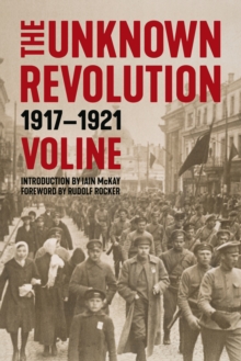 The Unknown Revolution : 19171921