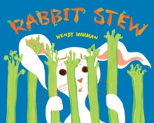 Rabbit Stew, Hardback Book Rabbit Stew, Hardback Book