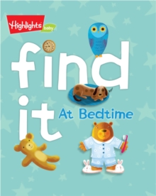Find It! At Bedtime, Board book Book Find It! At Bedtime, Board book Book