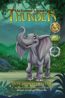 Thunder: An Elephant's Journey