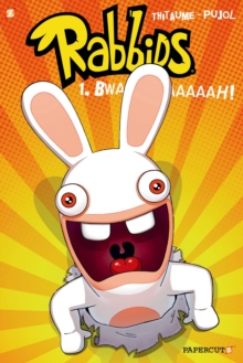 Rabbids #1: Bwaaaaaaaaaah!, Paperback Book Rabbids #1: Bwaaaaaaaaaah!, Paperback Book
