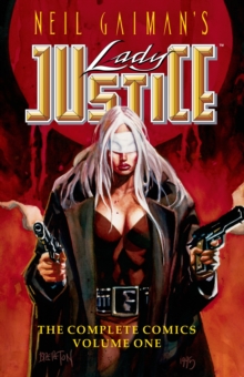 Neil Gaiman's Lady Justice #1, Paperback / softback Book Neil Gaiman's Lady Justice #1, Paperback / softback Book