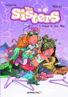 The Sisters Vol. 2 : Doing It Our Way!, Paperback / softback Book The Sisters Vol. 2 : Doing It Our Way!, Paperback / softback Book