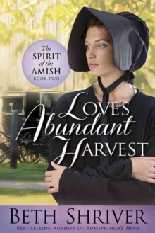 Love's Abundant Harvest, Paperback / softback Book Love's Abundant Harvest, Paperback / softback Book
