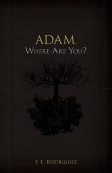 ADAM WHERE ARE YOU, Paperback Book ADAM WHERE ARE YOU, Paperback Book