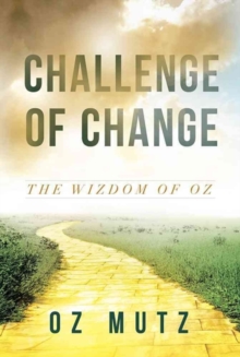 CHALLENGE OF CHANGE, Hardback Book CHALLENGE OF CHANGE, Hardback Book