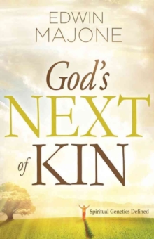 GODS NEXT OF KIN, Paperback Book GODS NEXT OF KIN, Paperback Book