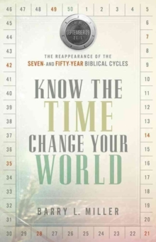 KNOW THE TIME CHANGE YOUR WORLD, Paperback Book KNOW THE TIME CHANGE YOUR WORLD, Paperback Book