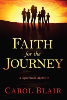 FAITH FOR THE JOURNEY, Paperback Book FAITH FOR THE JOURNEY, Paperback Book