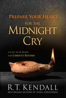 Prepare Your Heart for the Midnight Cry