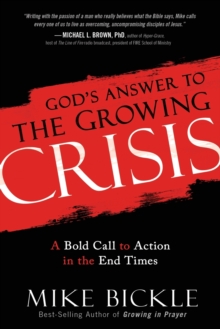 God's Answer to the Growing Crisis : A Bold Call to Action in the End Times, Paperback Book God's Answer to the Growing Crisis : A Bold Call to Action in the End Times, Paperback Book