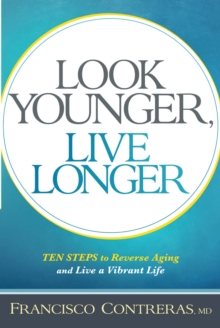 Look Younger, Live Longer