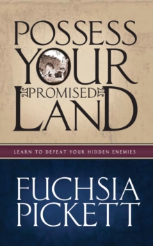 Possessing Your Promised Land