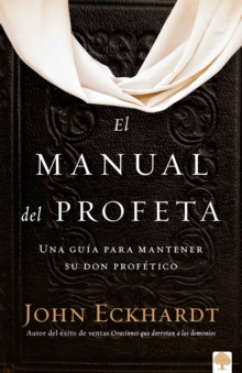 EL MANUAL DEL PROFETA THE PROPHETS MANUA, Paperback Book EL MANUAL DEL PROFETA THE PROPHETS MANUA, Paperback Book