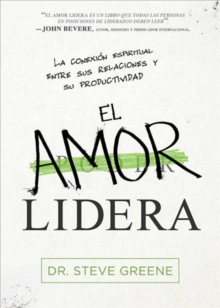 EL AMOR LIDERA LOVE LEADS, Paperback Book EL AMOR LIDERA LOVE LEADS, Paperback Book