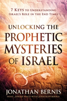 UNLOCKING THE PROPHETIC MYSTERIES OF ISR, Paperback Book UNLOCKING THE PROPHETIC MYSTERIES OF ISR, Paperback Book