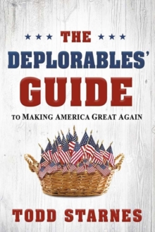DEPLORABLES GUIDE TO MAKING AMERICA GREA, Paperback Book DEPLORABLES GUIDE TO MAKING AMERICA GREA, Paperback Book