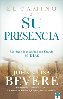 EL CAMINO A SU PRESENCIA PATHWAY TO HIS, Hardback Book EL CAMINO A SU PRESENCIA PATHWAY TO HIS, Hardback Book