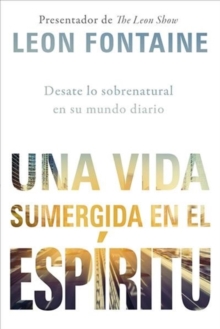 UNA VIDA SUMERGIDA EN EL ESPRITU THE SPI, Paperback Book UNA VIDA SUMERGIDA EN EL ESPRITU THE SPI, Paperback Book