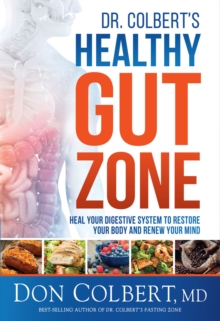 Dr. Colbert's Healthy Gut Zone