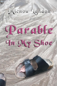 Parable in My Shoe