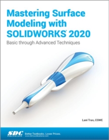 Mastering Surface Modeling with SOLIDWORKS 2020