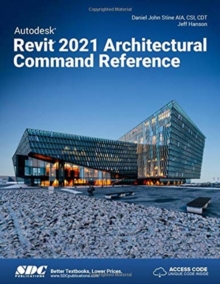 Sdc Publications Autodesk Revit 2021 Architectural Command Reference