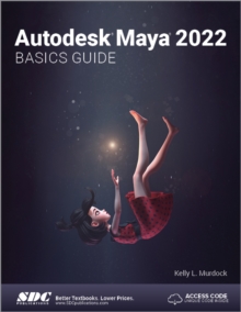 Autodesk Maya 2022 Basics Guide