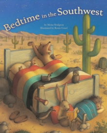 Bedtime in the Southwest, Board book Book Bedtime in the Southwest, Board book Book