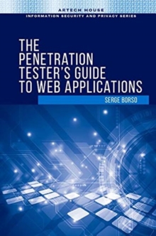 The Penetration Tester's Guide to Web Applications, Hardback Book The Penetration Tester's Guide to Web Applications, Hardback Book