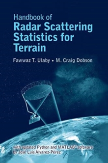 Handbook of Radar Scattering Statistics for Terrain : Includes 2019 Software Update, Hardback Book Handbook of Radar Scattering Statistics for Terrain : Includes 2019 Software Update, Hardback Book