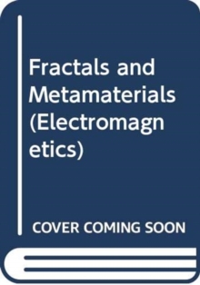 FRACTALS AND METAMATERIALS, Hardback Book FRACTALS AND METAMATERIALS, Hardback Book
