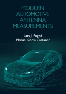 Modern Automotive Antenna Measurements