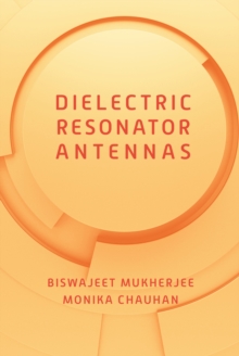 Dielectric Resonator Antennas