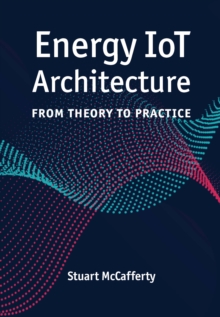 Energy IoT Architecture : From Theory to Practice