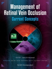 Management of Retinal Vein Occlusion : Current Concepts