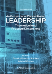 An Occupational Perspective on Leadership : Theoretical and Practical Dimensions