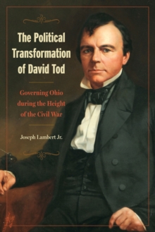 Political Transformation of David Tod