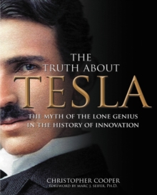 The Truth About Tesla, Hardback Book The Truth About Tesla, Hardback Book