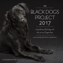 The Black Dogs Project 2017 : 16-Month Calendar September 2016 Through December 2017, Calendar Book The Black Dogs Project 2017 : 16-Month Calendar September 2016 Through December 2017, Calendar Book