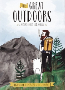 Great Outdoors : A Bucket List Journal, Hardback Book Great Outdoors : A Bucket List Journal, Hardback Book