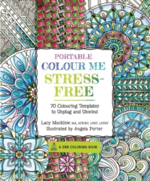 Portable Colour Me Stress-Free, Paperback Book Portable Colour Me Stress-Free, Paperback Book