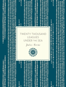 Twenty Thousand Leagues Under the Sea, Paperback / softback Book Twenty Thousand Leagues Under the Sea, Paperback / softback Book
