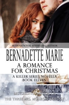 Romance for Christmas : The Keller Family, #11