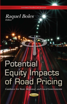 Potential Equity Impacts of Road Pricing : Guidance for State, Regional, and Local Governments