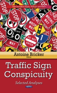 Traffic Sign Conspicuity : Selected Analyses